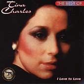 I Love to Love: The Best of Tina Charles