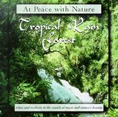 At Peace with Nature: Tropical Rain Forest