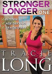 Tracie Long - Stronger Longer Volume 1