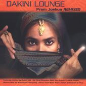 Dakini Lounge: Joshua Prem Remixed