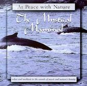 At Peace with Nature: The Mystical Mammal