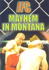 IFC - Mayhem in Montana