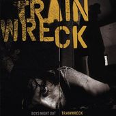 Trainwreck (2-CD)