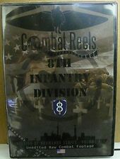 Combat Reels: 8th Infantry Division - Invasion of