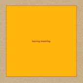 Leaving Meaning. (2-CD)