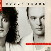 Birds of a Feather: The Best of Rough Trade