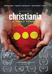 Christiania: 40 Years of Occupation