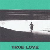 True Love (Hot Pink Vinyl) (I)