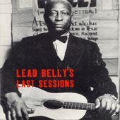 Leadbelly's Last Sessions (4-CD Box Set)