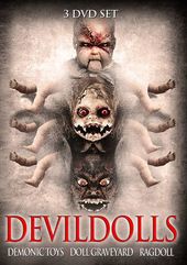 Devil Dolls: Demonic Toys / Doll Graveyard /