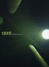 Isis - Clearing the Eye