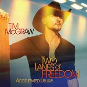 Two Lanes of Freedom [Deluxe Edition]