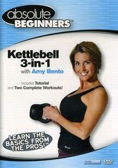 Absolute Beginners: Kettlebell 3-In-1 With Amy