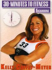 Kelly Coffey-Meyer: 30 Minutes to Fitness -