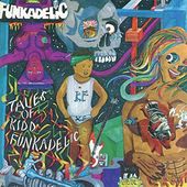 Tales of Kidd Funkadelic [Bonus Track]