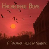 A Fireproof House of Sunshine [Slipcase]