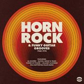 Horn Rock & Funky Guitar Grooves 1968-74