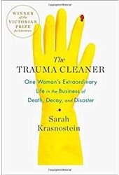 The Trauma Cleaner: One Woman's Extraordinary