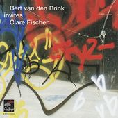 Bert van den Brink Invites Clare Fischer