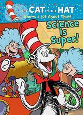 Cat In The Hat Knows A Lot About That: Science Is