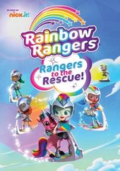 Rainbow Rangers - Rangers to the Rescue!