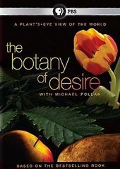PBS Specials - The Botany of Desire