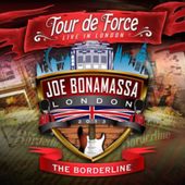 Tour de Force: Live in London - The Borderline