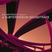 A Subterranean Soundtrack (2-CD)