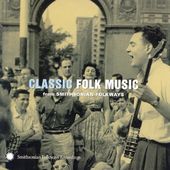 Classic Folk Music from Smithsonian Folkways