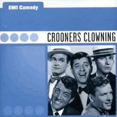 EMI Comedy: Crooners Clowning