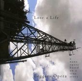 Lose a Life (Nano Opera)