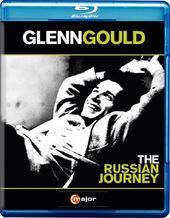 Glenn Gould: The Russian Journey (Blu-ray)