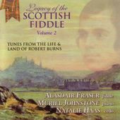 Legacy of the Scottish Fiddle, Volume 2: Music