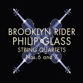 Glass:String Quartets Nos 6 & 7
