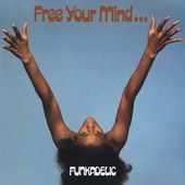 Free Your Mind... (50th Anniversary Edition)