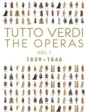 Tutto Verdi: The Operas, Volume 1 - 1839-1846