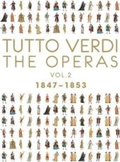Tutto Verdi: The Operas, Volume 2 - 1847-1853