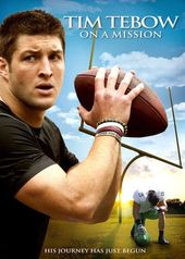 Football - Tim Tebow: On a Mission