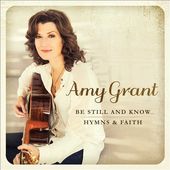 Be Still and Know: Hymns & Faith