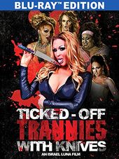 Ticked-Off Trannies with Knives (Blu-ray)