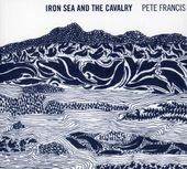 Iron Sea and the Calvary [Digipak] *