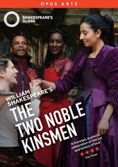 The Two Noble Kinsmen (Shakespeare's Globe)