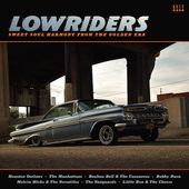 Lowriders: Sweet Soul Harmony From The Golden Era