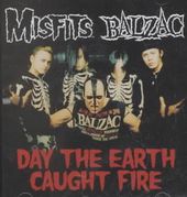 Day The Earth Caught Fire (Split) (Ltd)
