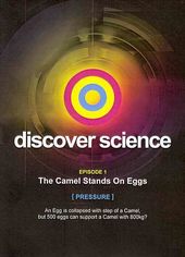 Discover Science: The Camel Stands on Eggs -
