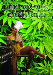 Cooking - Lexi Cooks Cannabis