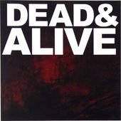 Dead & Alive [Live] (2-CD)