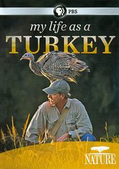 PBS - Nature: My Life as a Turkey