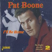 I'll Be Home: The Singles As & Bs 1953-60 (2-CD)