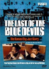 The Last of the Blue Devils: The Kansas City Jazz
